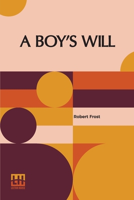 A Boy's Will 9356144966 Book Cover