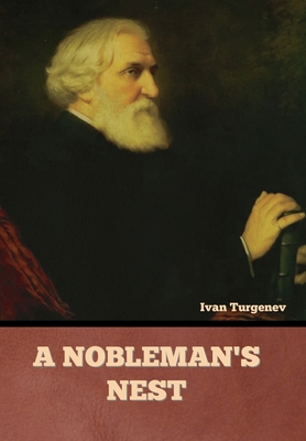A Nobleman's Nest 1636378498 Book Cover