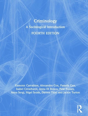 Criminology: A Sociological Introduction 113856625X Book Cover