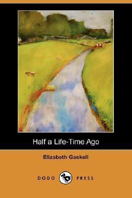 Half a Life-Time Ago 140652798X Book Cover
