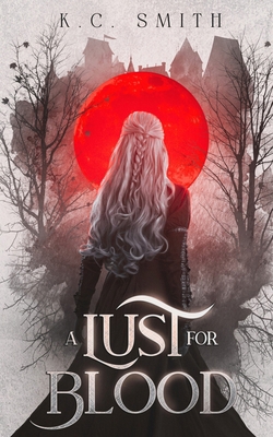 A Lust for Blood B0B8T94QV5 Book Cover