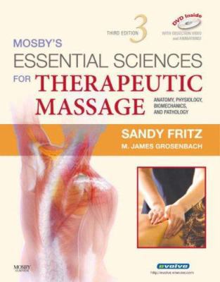 Mosby's Essential Sciences for Therapeutic Mass... 0323048692 Book Cover