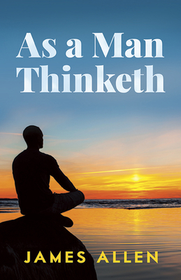 As a Man Thinketh 0486452832 Book Cover