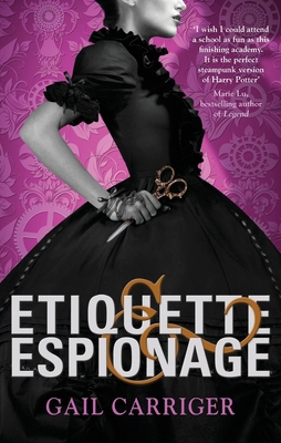 Etiquette & Espionage (Finishing School 1) 1907411585 Book Cover