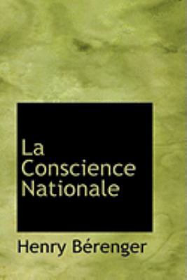 La Conscience Nationale 0559049951 Book Cover
