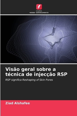 Visão geral sobre a técnica de injecção RSP [Portuguese] 6205629100 Book Cover