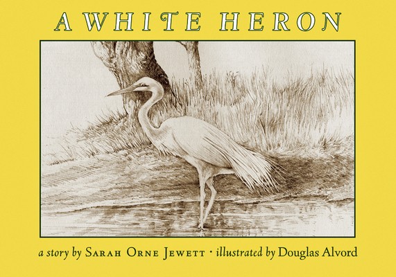 A White Heron 1567922872 Book Cover