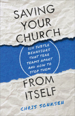 Saving Your Church from Itself 154090220X Book Cover