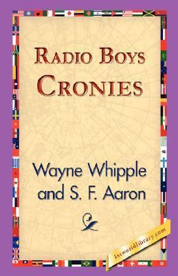 Radio Boys Cronies 142182406X Book Cover