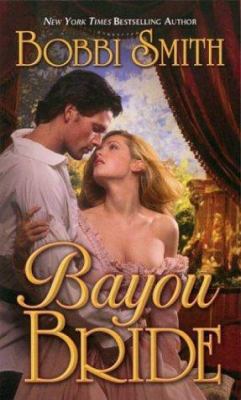 Bayou Bride 0505525461 Book Cover