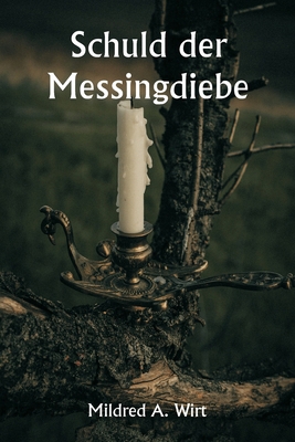Schuld der Messingdiebe [German] 9357335501 Book Cover
