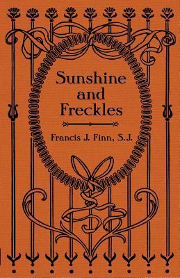 Sunshine and Freckles 1936639939 Book Cover