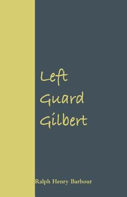 Left Guard Gilbert 9353292328 Book Cover