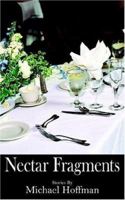 Nectar Fragments 1425913865 Book Cover