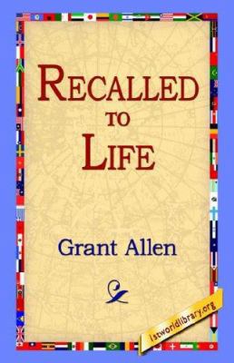 Recalled to Life 1421800357 Book Cover