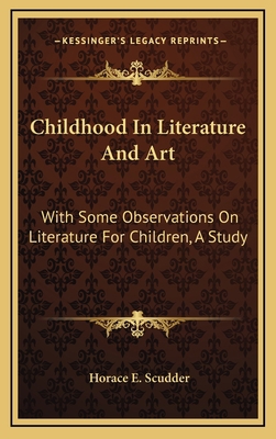 Childhood in Literature and Art: With Some Obse... 116343518X Book Cover