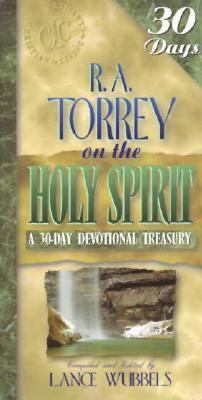 R.A. Torrey on the Holy Spirit 1883002486 Book Cover