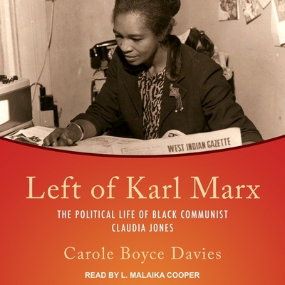 Left of Karl Marx Lib/E: The Political Life of ... B08ZBRJZPD Book Cover