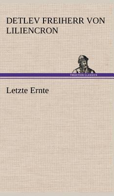 Letzte Ernte [German] 3847255479 Book Cover