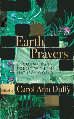 Earth Prayers: Encounters in Poetry with the Na... 1035048140 Book Cover