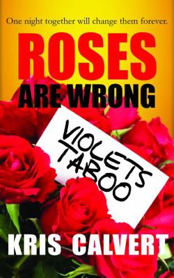 Paperback Roses Are Wrong, Violets Taboo Book