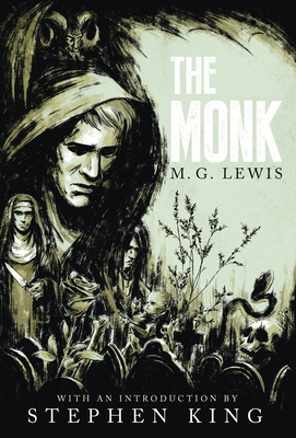 The Monk: A Romance (Gothic Classics) 1939140064 Book Cover