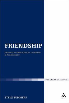 Friendship: Exploring Its Implications for the ... 0567490645 Book Cover