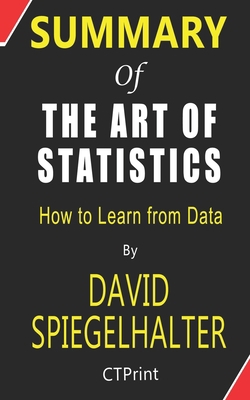 Paperback Summary of The Art of Statistics By David Spiegelhalter | How to Learn from Data Book