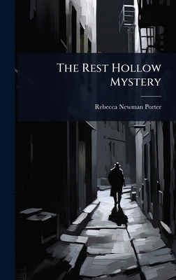 The Rest Hollow Mystery 1023602857 Book Cover