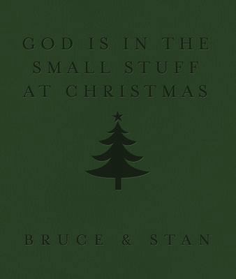 God Is in the Small Stuff at Christmas 1616269782 Book Cover