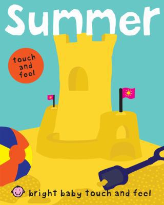 Bright Baby Touch and Feel Summer B00A2M41ME Book Cover