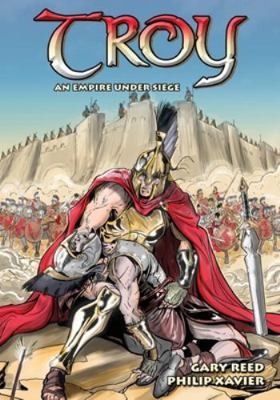 Troy: An Empire Under Siege 1635298601 Book Cover