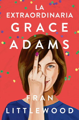 La Extraordinaria Grace Adams / Amazing Grace A... [Spanish] 8491296646 Book Cover