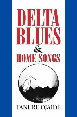 Delta Blues and Home Songs 9782081779 Book Cover