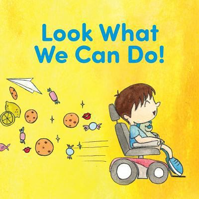 Look What We Can Do! 163525647X Book Cover