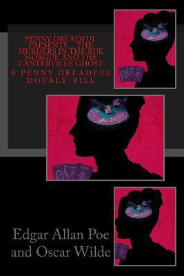 Penny Dreadful Presents ... The Murders in the ... 1499778066 Book Cover