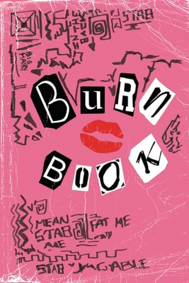 Burn Book Mean Girls: Vintage Burn Book Mean Gi... [Large Print] 8074683648 Book Cover