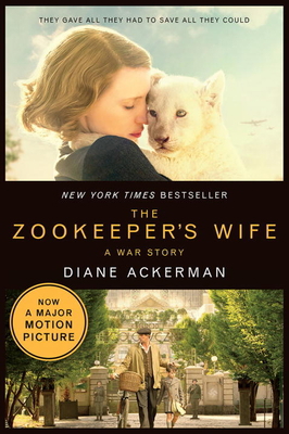 The Zookeeper's Wife: A War Story 0393354253 Book Cover