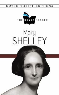 Mary Shelley the Dover Reader 0486802493 Book Cover