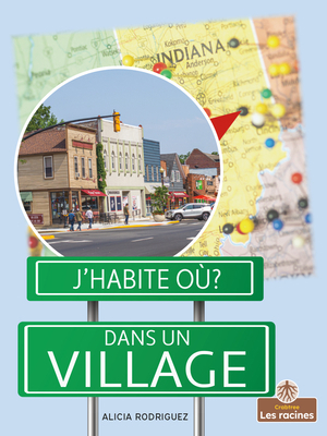 Dans Un Village (Town) [French] 1039607322 Book Cover