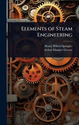 Elements of Steam Engineering 102369770X Book Cover