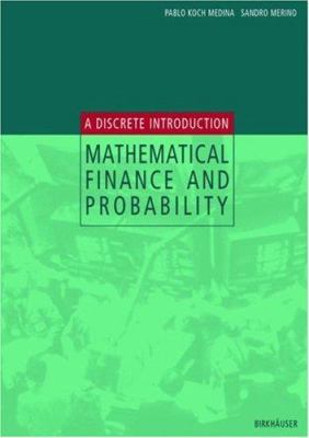Mathematical Finance and Probability: A Discret... 3764369213 Book Cover