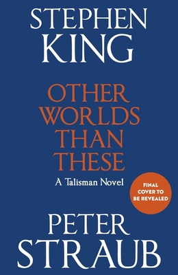 Other Worlds Than These: A Talisman Novel B0GNHWZR57 Book Cover