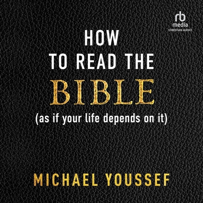 How to Read the Bible (as If Your Life Depends ... B0CW5G14R7 Book Cover