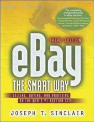 eBay the Smart Way: Selling, Buying, and Profit... 0814472044 Book Cover