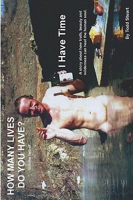 How Many Lives Do You Have?: Volume two of...I ... 1449904351 Book Cover