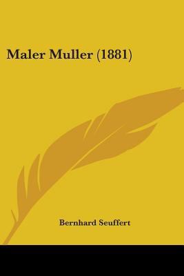 Maler Muller (1881) 1437112196 Book Cover