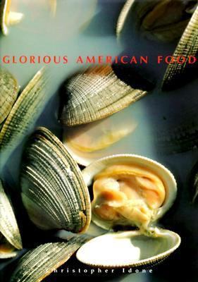 Glorious American Food 0765191156 Book Cover