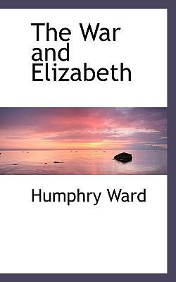 The War and Elizabeth 1116408694 Book Cover