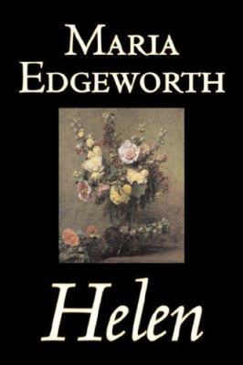 Helen by Maria Edgeworth, Fiction, Classics, Li... 1603121676 Book Cover